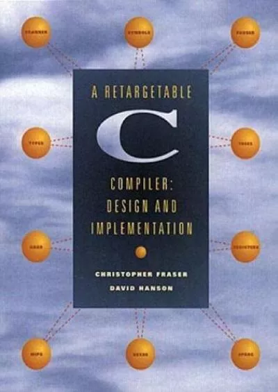 [READ]-Retargetable C Compiler, A: Design and Implementation