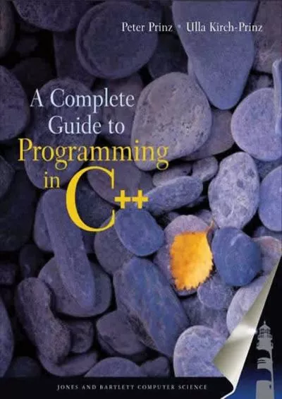 [DOWLOAD]-A Complete Guide to Programming in C++: This Title is Print on Demand