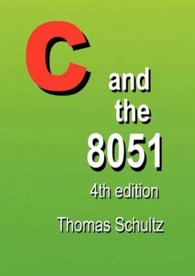 [READING BOOK]-C and the 8051 (4th Edition)