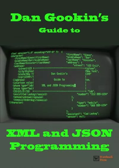 [FREE]-Dan Gookin\'s Guide to XML and JSON Programming