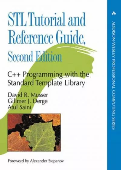 [PDF]-Stl Tutorial and Reference Guide: C++ Programming With the Standard Template Library