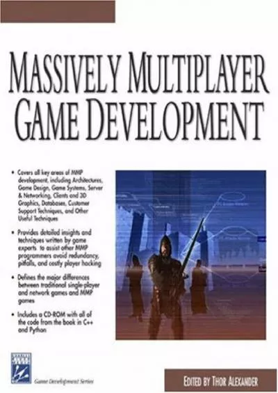 [READ]-Massively Multiplayer Game Development (Game Development Series)