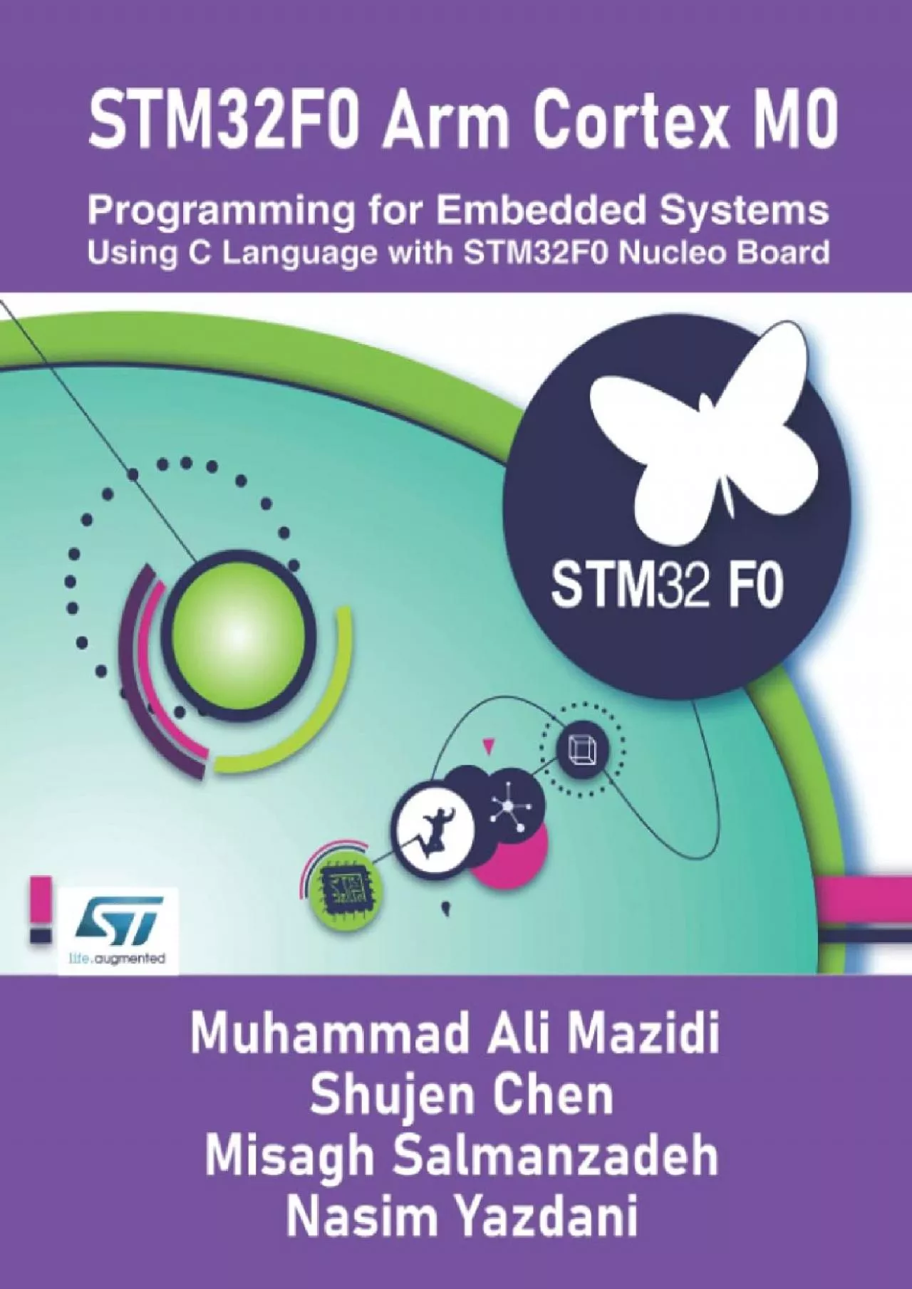 [READ]-STM32F0 Arm Cortex M0 Programming for Embedded Systems: Using C Language with STM32F0