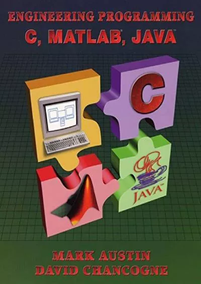 [BEST]-Introduction to Engineering Programming: In C, Matlab and Java