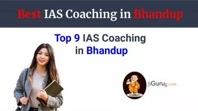 Top 9 IAS Coaching in Bhandup