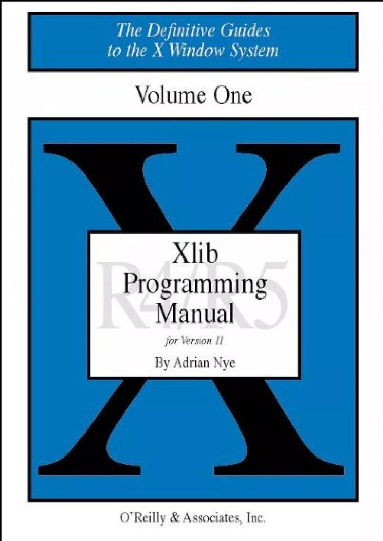 PDF-[eBOOK]-Xlib Programming Manual for Version 11, Rel. 5, Vol. 1 (Definitive Guides to the