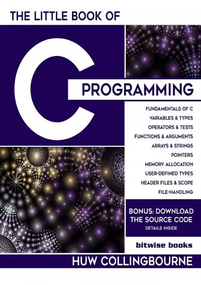 [BEST]-The Little Book Of C Programming: C Programming For Beginners (Little Programming Books)