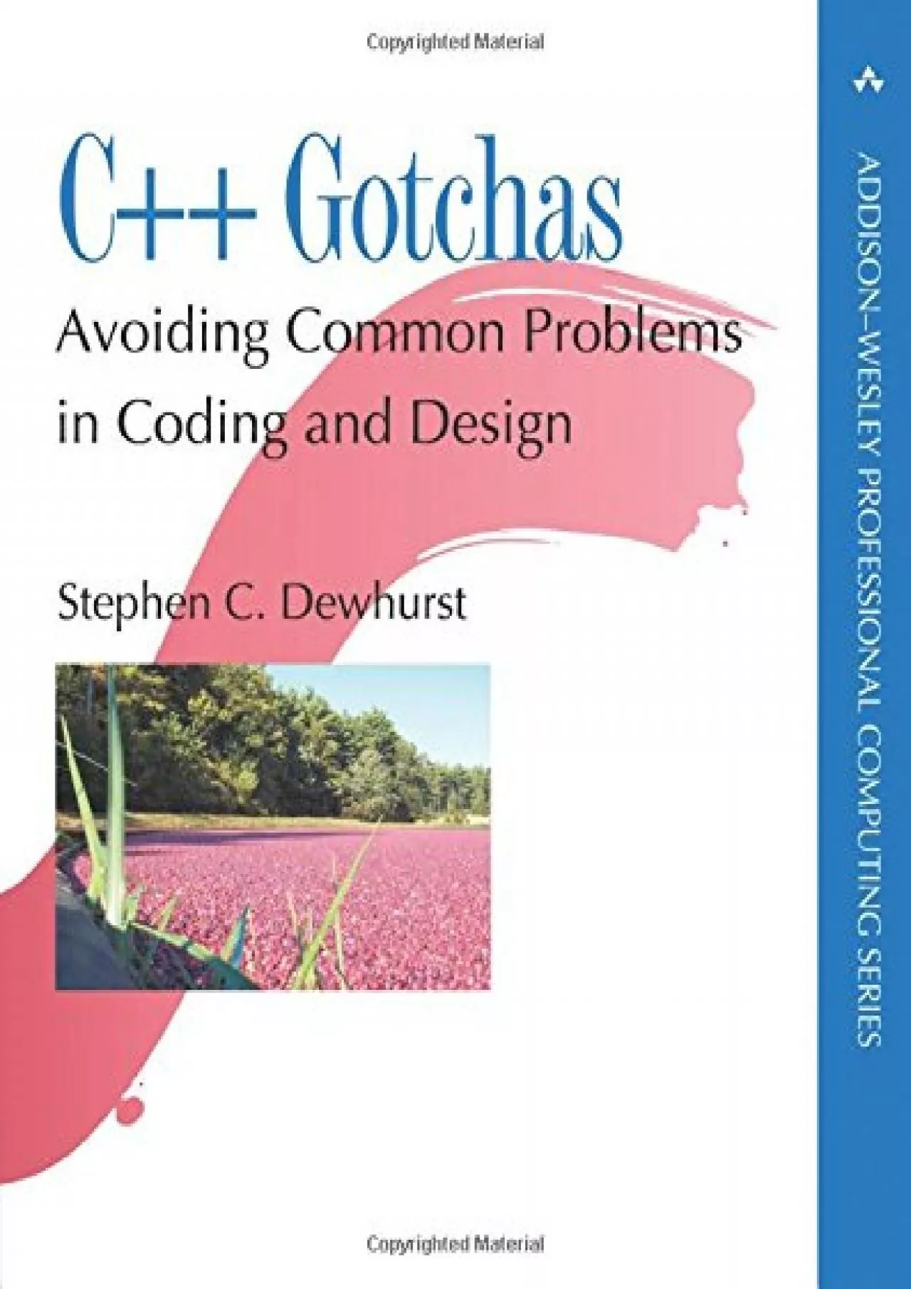 [READ]-C++ Gotchas: Avoiding Common Problems in Coding and Design