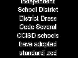  Clear Creek Independent School District District Dress Code Several CCISD schools have