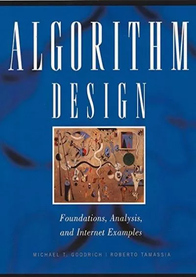 [DOWLOAD]-Algorithm Design: Foundations, Analysis, and Internet Examples
