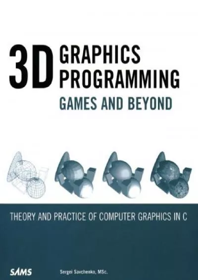 [BEST]-3D Graphics Programming: Games and Beyond