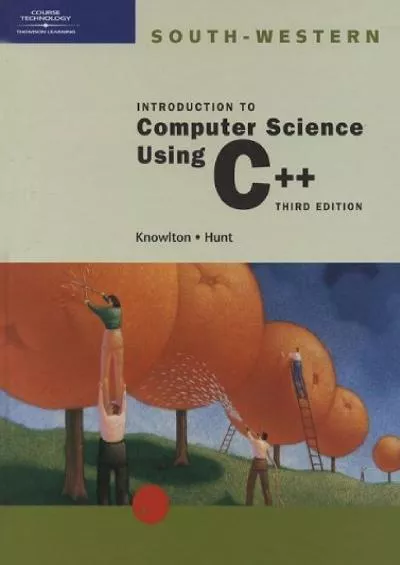 [READING BOOK]-Introduction to Computer Science Using C++, Third Edition
