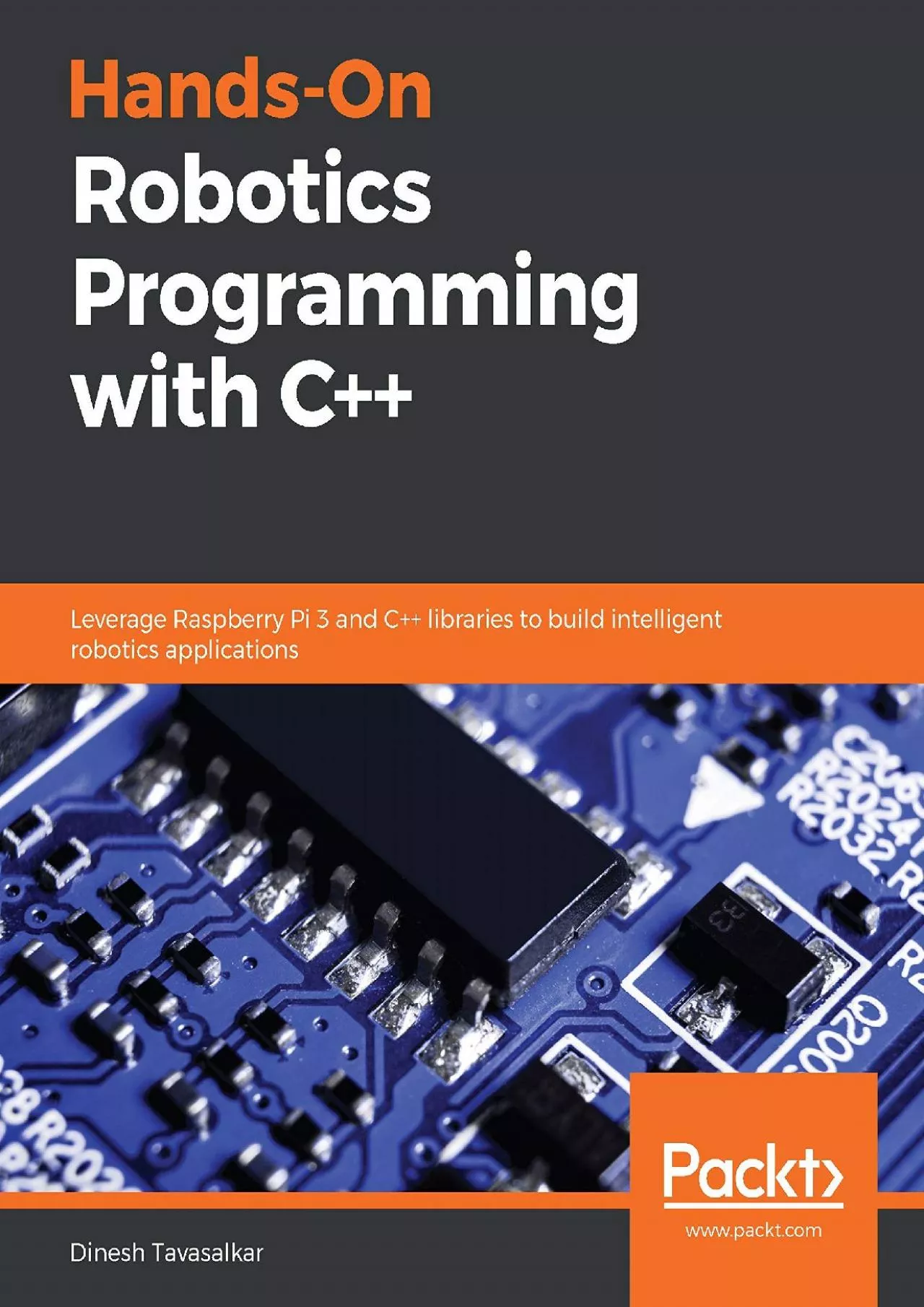 [READ]-Hands-On Robotics Programming with C++: Leverage Raspberry Pi 3 and C++ libraries