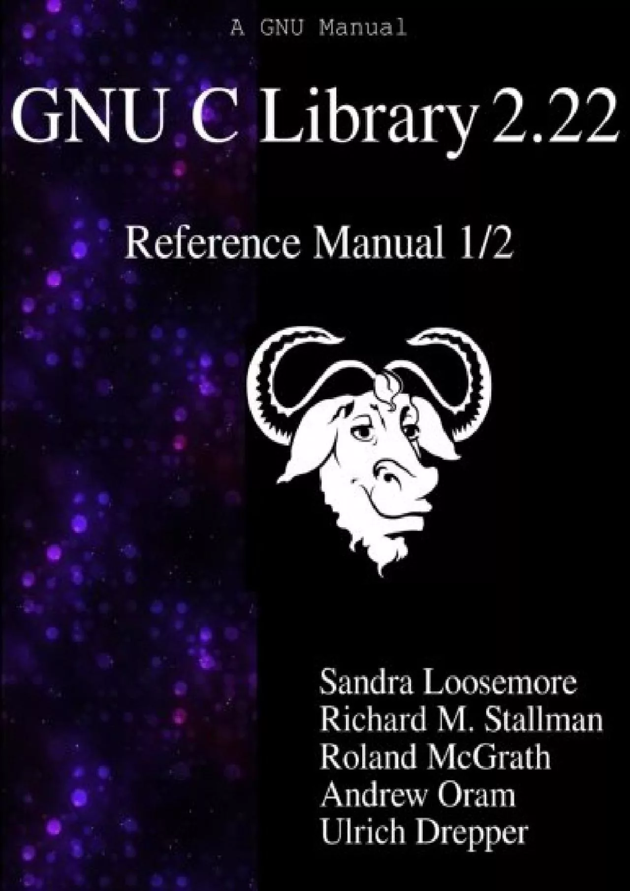 PDF-[FREE]-GNU C Library 2.22 Reference Manual 1/2