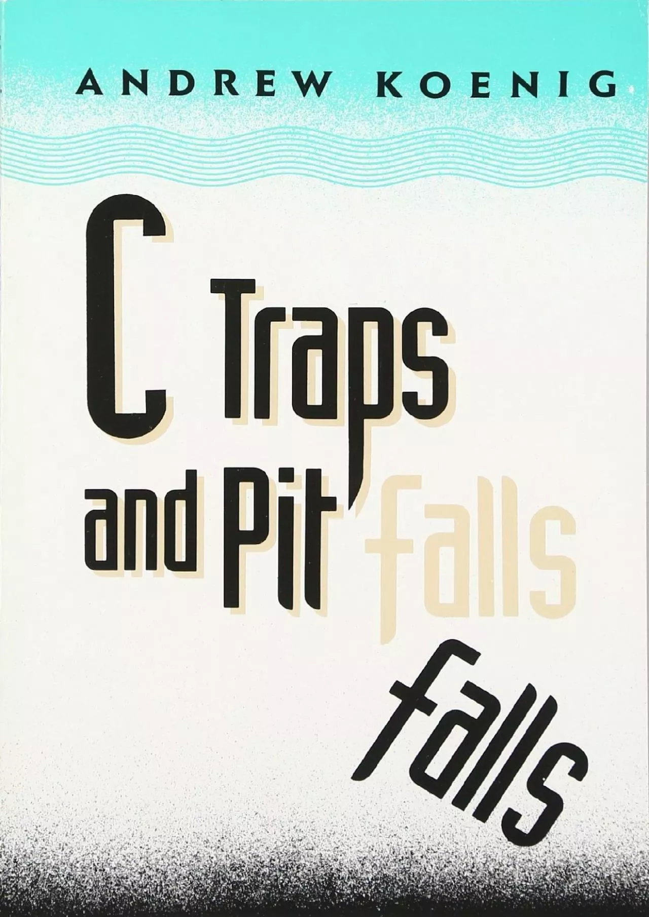 PDF-[FREE]-C Traps and Pitfalls