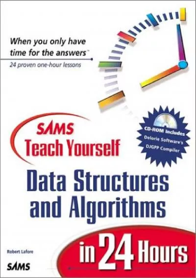 [BEST]-Sams Teach Yourself Data Structures and Algorithms in 24 Hours