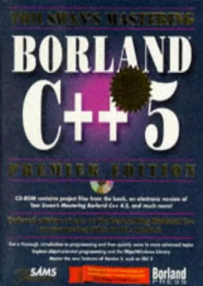 [FREE]-Tom Swan\'s Mastering Borland C++ 5