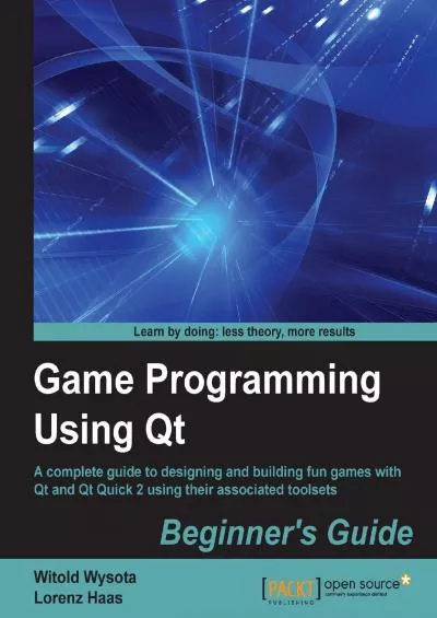 [READ]-Game Programming Using Qt: Beginner\'s Guide