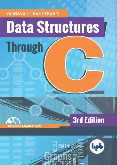 [BEST]-Data Structures Through C: Learn the fundamentals of Data Structures through C (English Edition)
