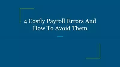 4 Costly Payroll Errors And How To Avoid Them