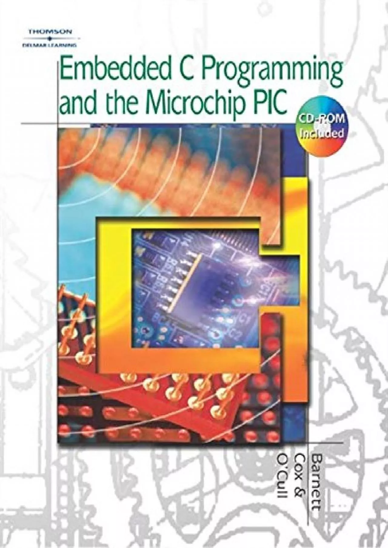 PDF-[READ]-Embedded C Programming and the Microchip PIC