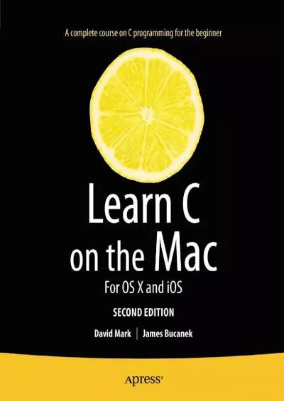 [PDF]-Learn C on the Mac: For OS X and iOS