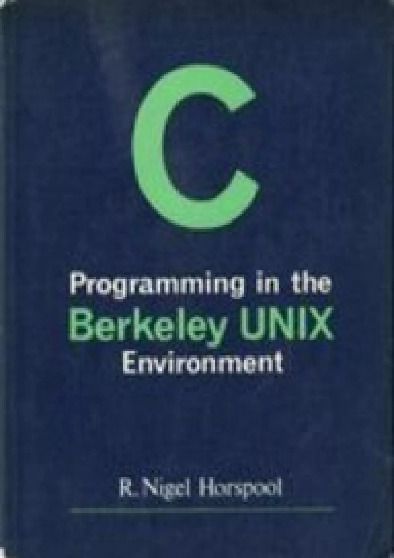 [FREE]-C Programming in the Berkeley Unix Environment
