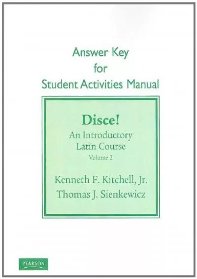 [FREE]-Student Activities Manual Answer Key for Disce! An Introductory Latin Course, Volume 2
