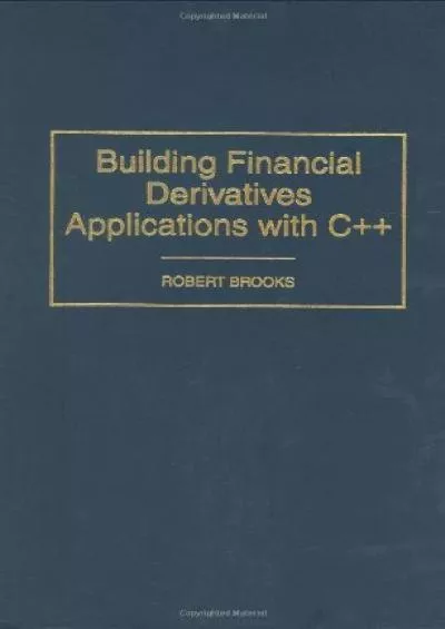 [READ]-Building Financial Derivatives Applications with C++