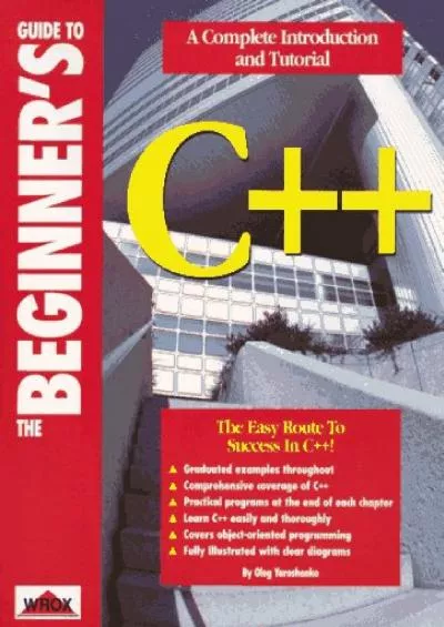 [READ]-The Beginner\'s Guide to C++