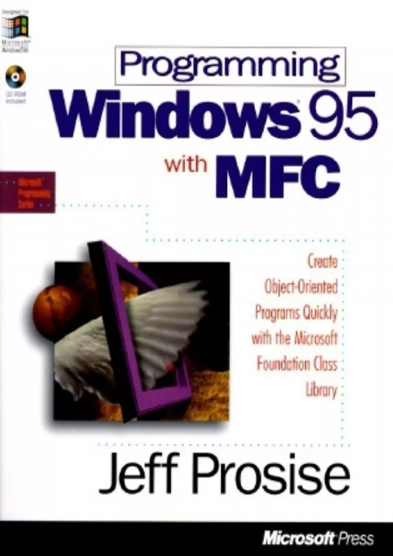 [FREE]-Programming Windows 95 with MFC: Create Programs for Windows Quickly with the Microsoft