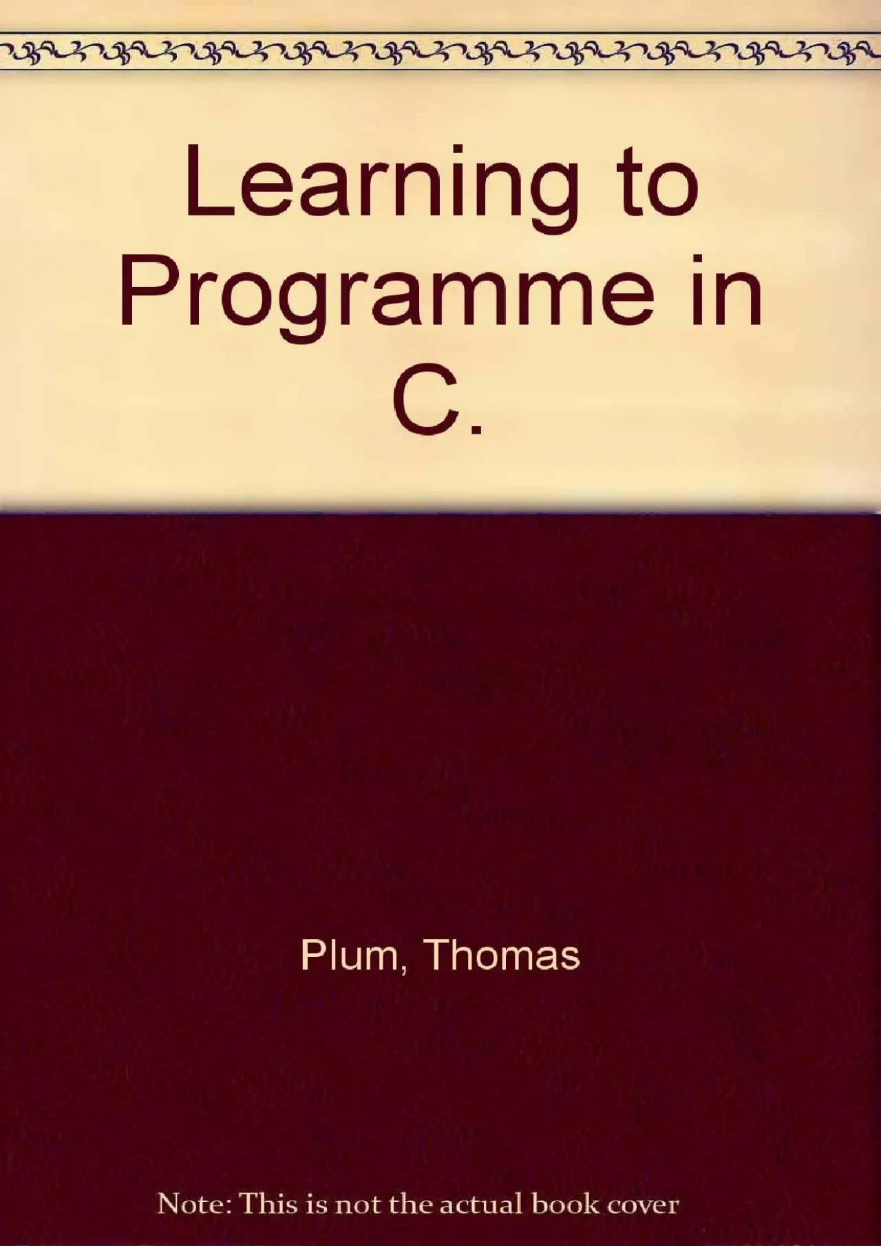 PDF-[READING BOOK]-Learning to Program in C