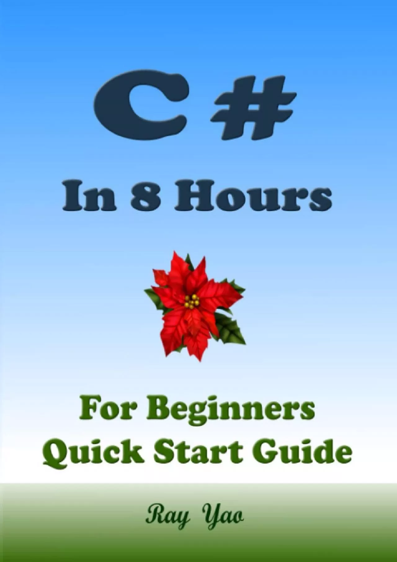 PDF-[eBOOK]-C in 8 Hours, For Beginners, Learn Coding Fast!