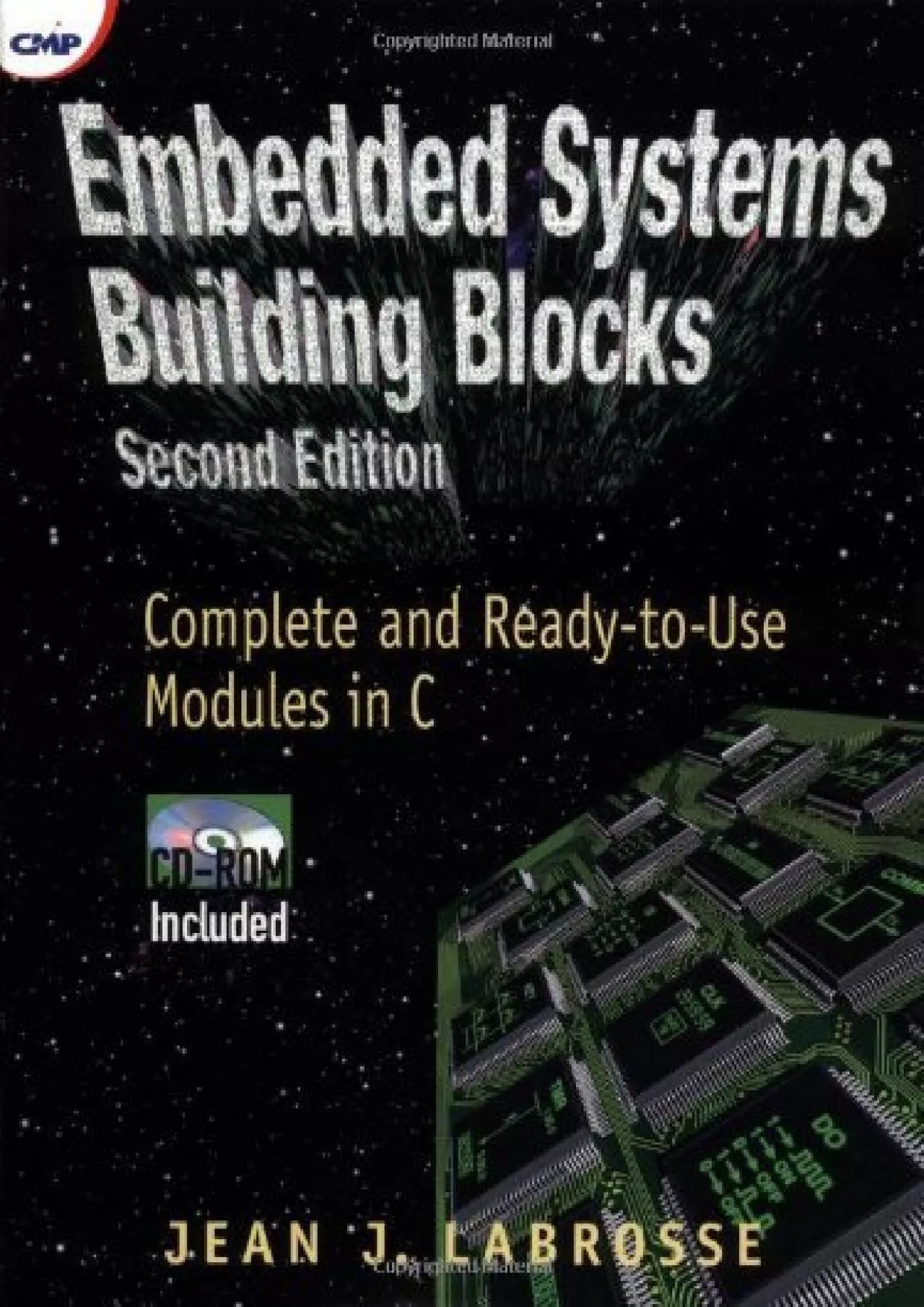 [BEST]-Embedded Systems Building Blocks: Complete and Ready-to-Use Modules in C by Jean