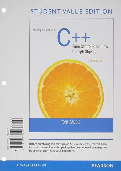 [FREE]-Starting Out with C++ from Control Structures to Objects, Student Value Edition plus MyProgrammingLab with Pearson eText -- Access Card Package (8th Edition)