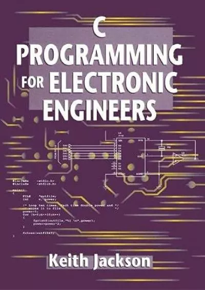 [BEST]-C Programming for Electronic Engineers