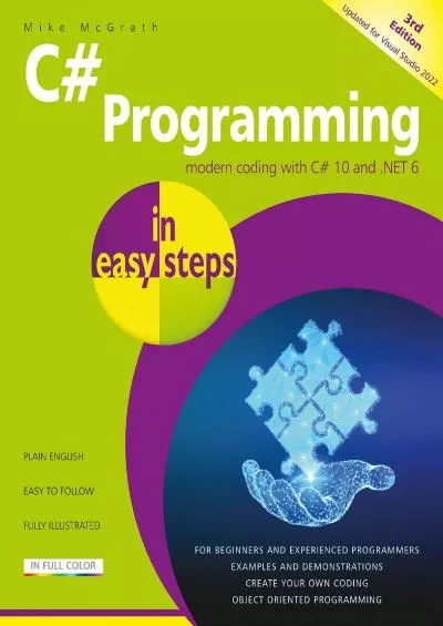 [DOWLOAD]-C Programming in easy steps, 3rd edition: Modern coding with C 10 and .NET 6. Updated for Visual Studio 2022