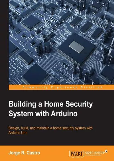 [DOWLOAD]-Building a Home Security System with Arduino
