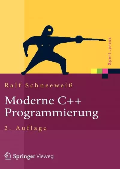[READ]-Moderne C++ Programmierung: Klassen, Templates, Design Patterns (Xpert.press) (German Edition)
