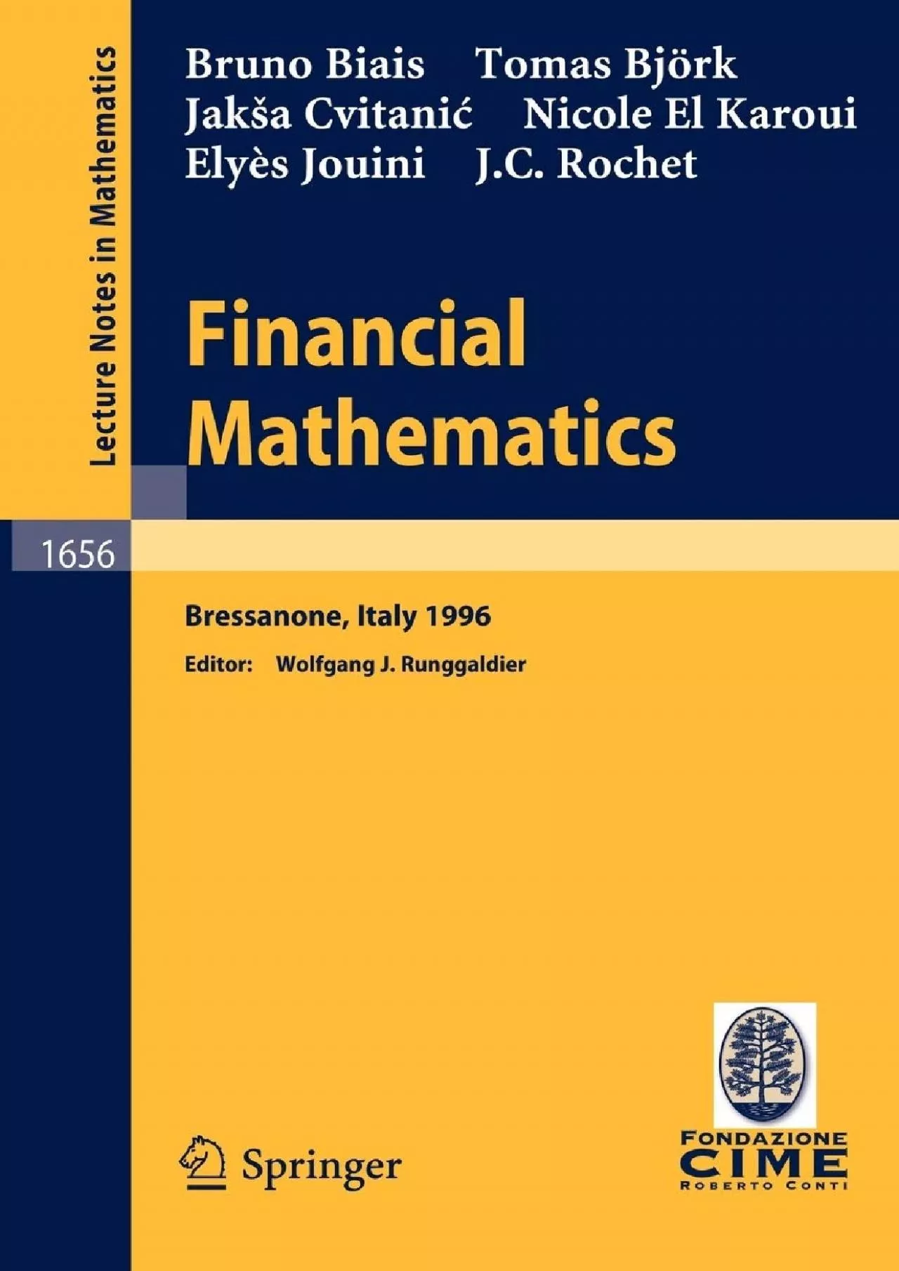 [eBOOK]-Financial Mathematics: Lectures given at the 3rd Session of the Centro Internazionale