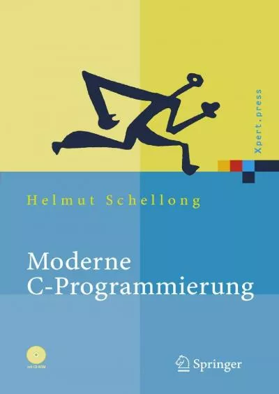 [READ]-Moderne C-Programmierung: Kompendium und Referenz (Xpert.press) (German Edition)