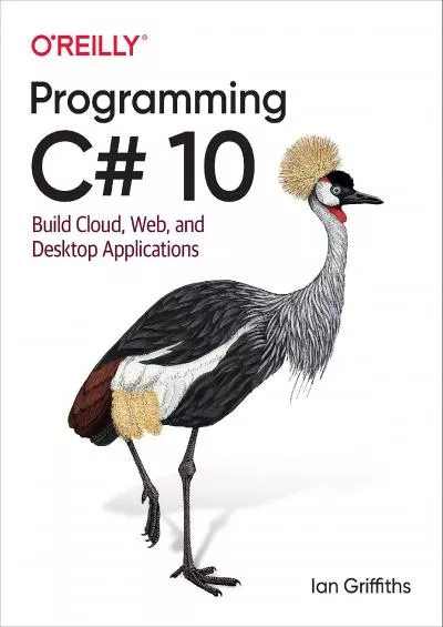 [DOWLOAD]-Programming C 10: Build Cloud, Web, and Desktop Applications