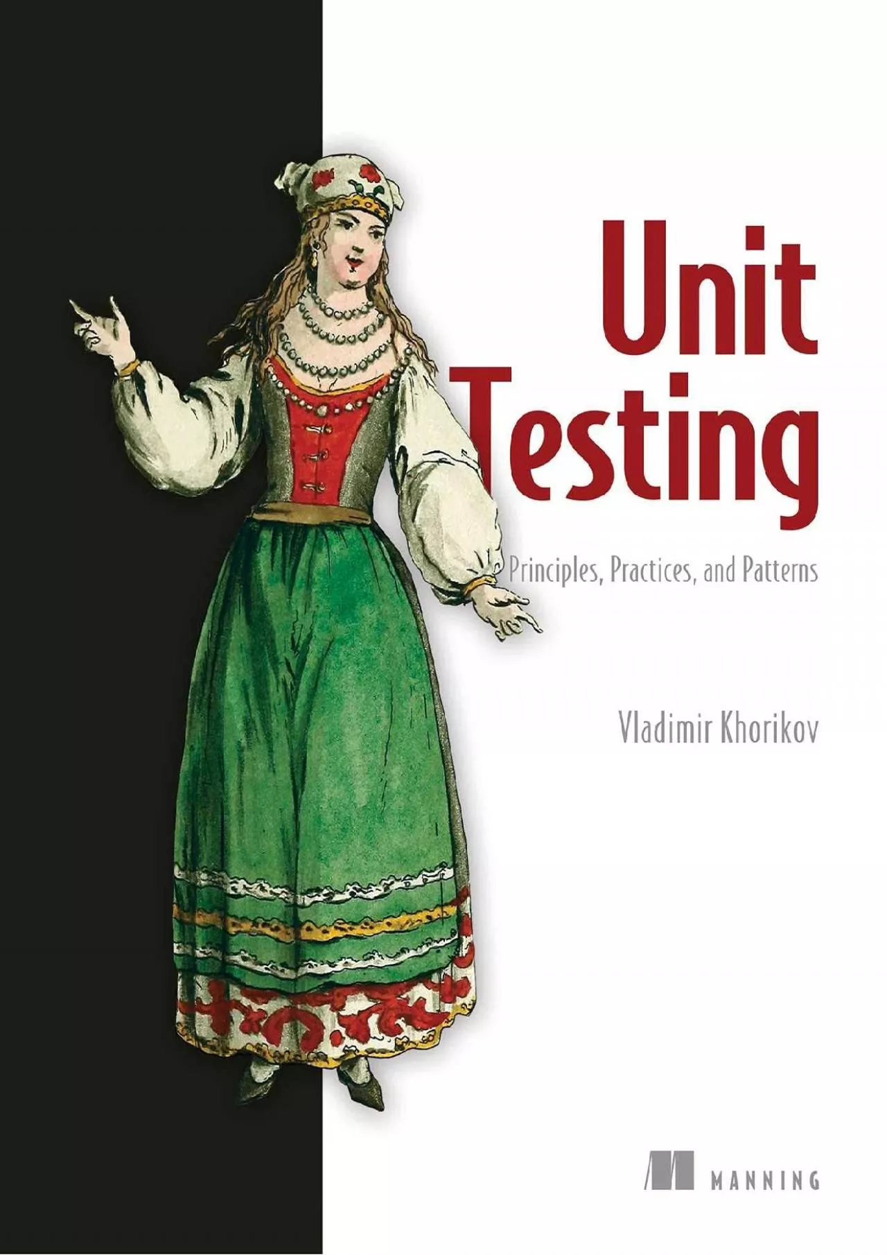 [FREE]-Unit Testing Principles, Practices, and Patterns: Effective testing styles, patterns,