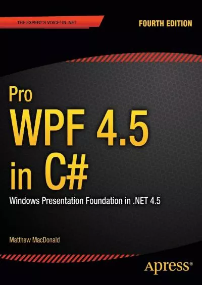 [READING BOOK]-Pro WPF 4.5 in C: Windows Presentation Foundation in .NET 4.5