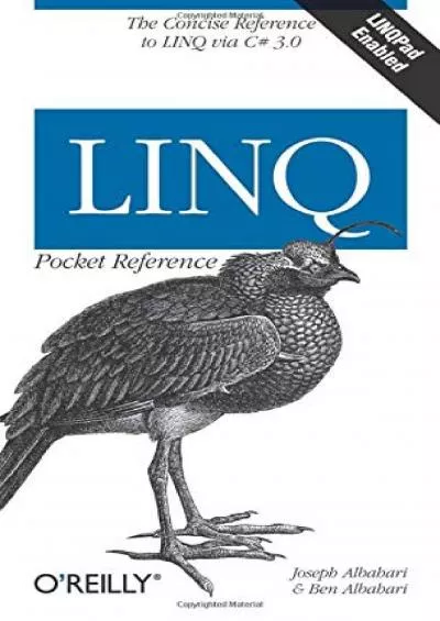 [BEST]-LINQ Pocket Reference: Learn and Implement LINQ for .NET Applications (Pocket Reference (O\'Reilly))