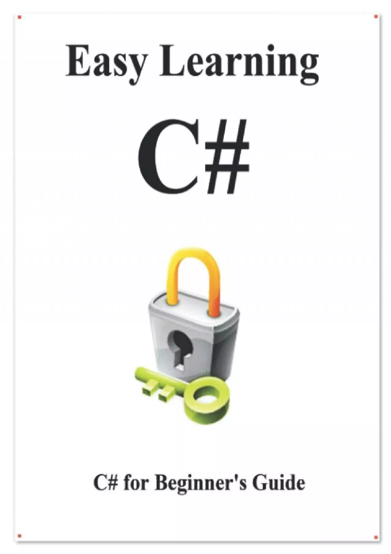 [DOWLOAD]-Easy Learning C: C for Beginner\'s Guide (Easy Learning C Programming Foundation