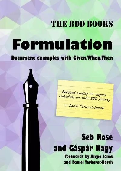 [DOWLOAD]-Formulation: Document examples with Given/When/Then (BDD Books Book 2)