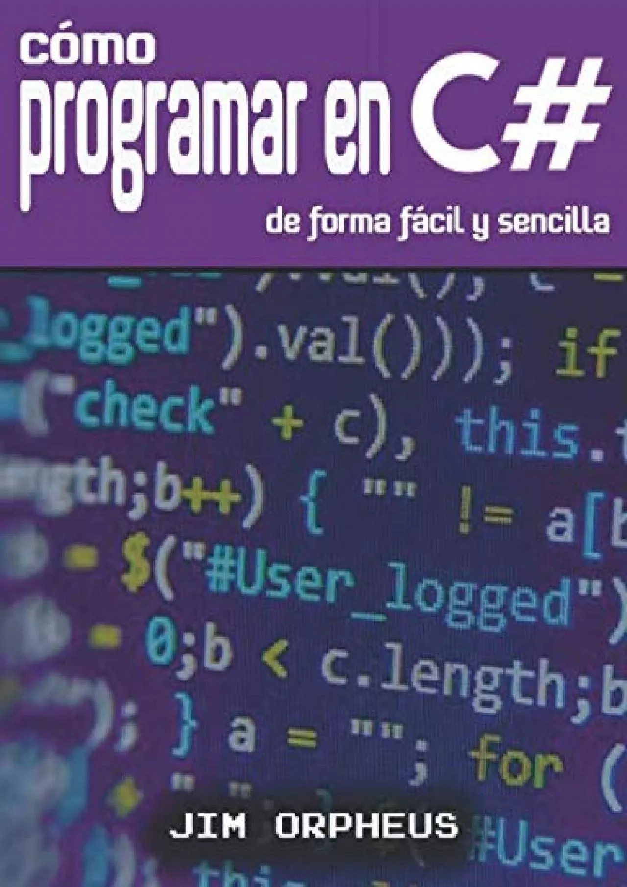 PDF-[READ]-Cómo programar en C de forma fácil y sencilla (Spanish Edition)