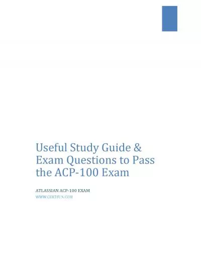 Useful Study Guide & Exam Questions to Pass the ACP-100 Exam