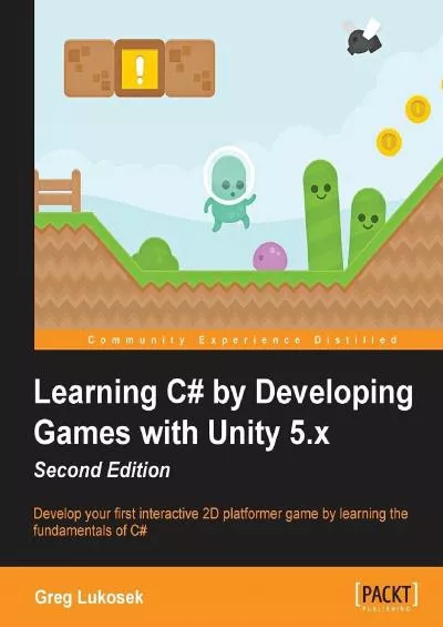 [READING BOOK]-Learning C by Developing Games with Unity 5.x - Second Edition